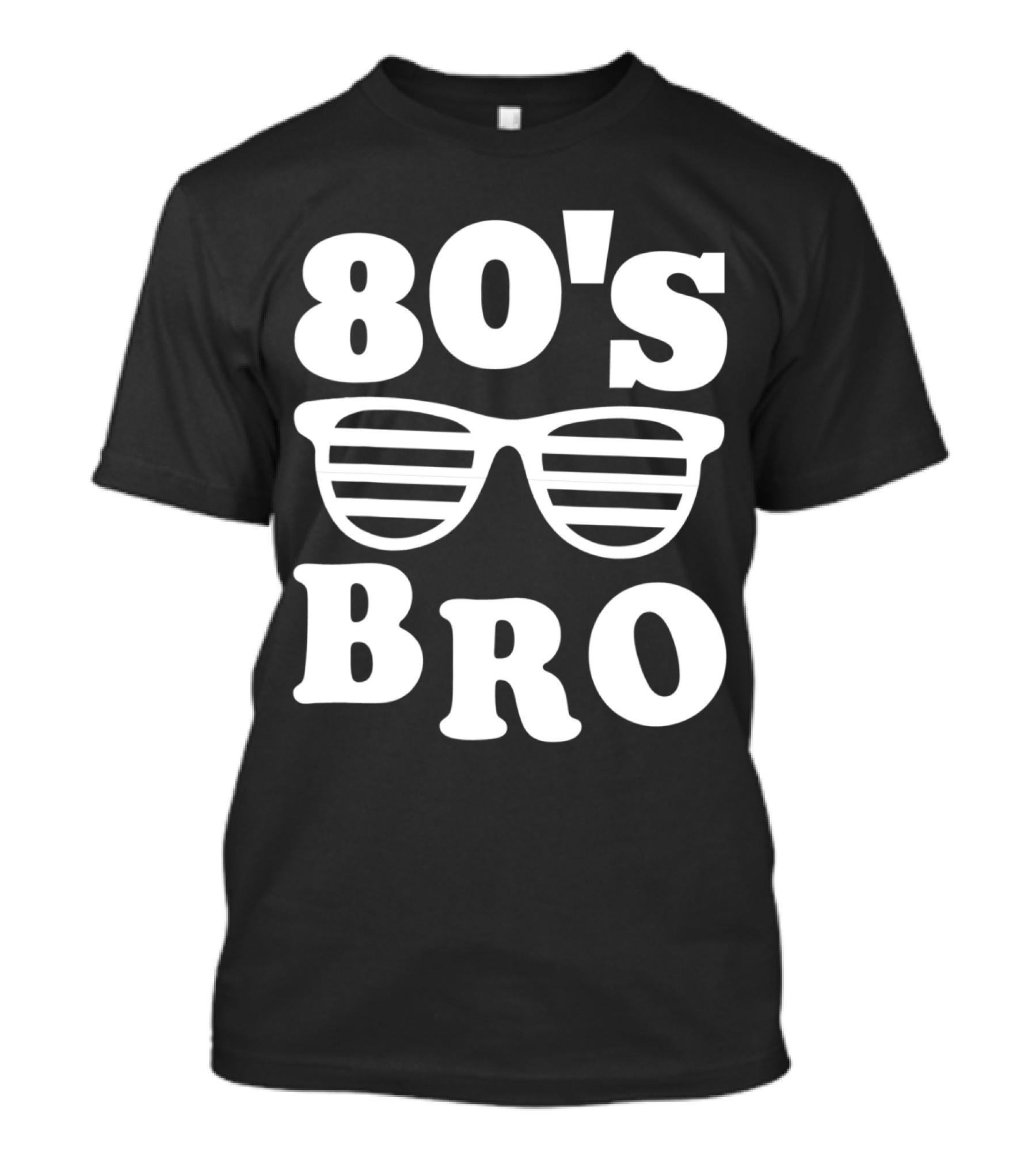 80's Bro 80's 90's Party Retro Sunglasses T-Shirt