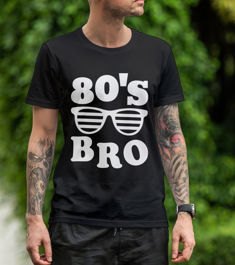 80's Bro 80's 90's Party Retro Sunglasses T-Shirt