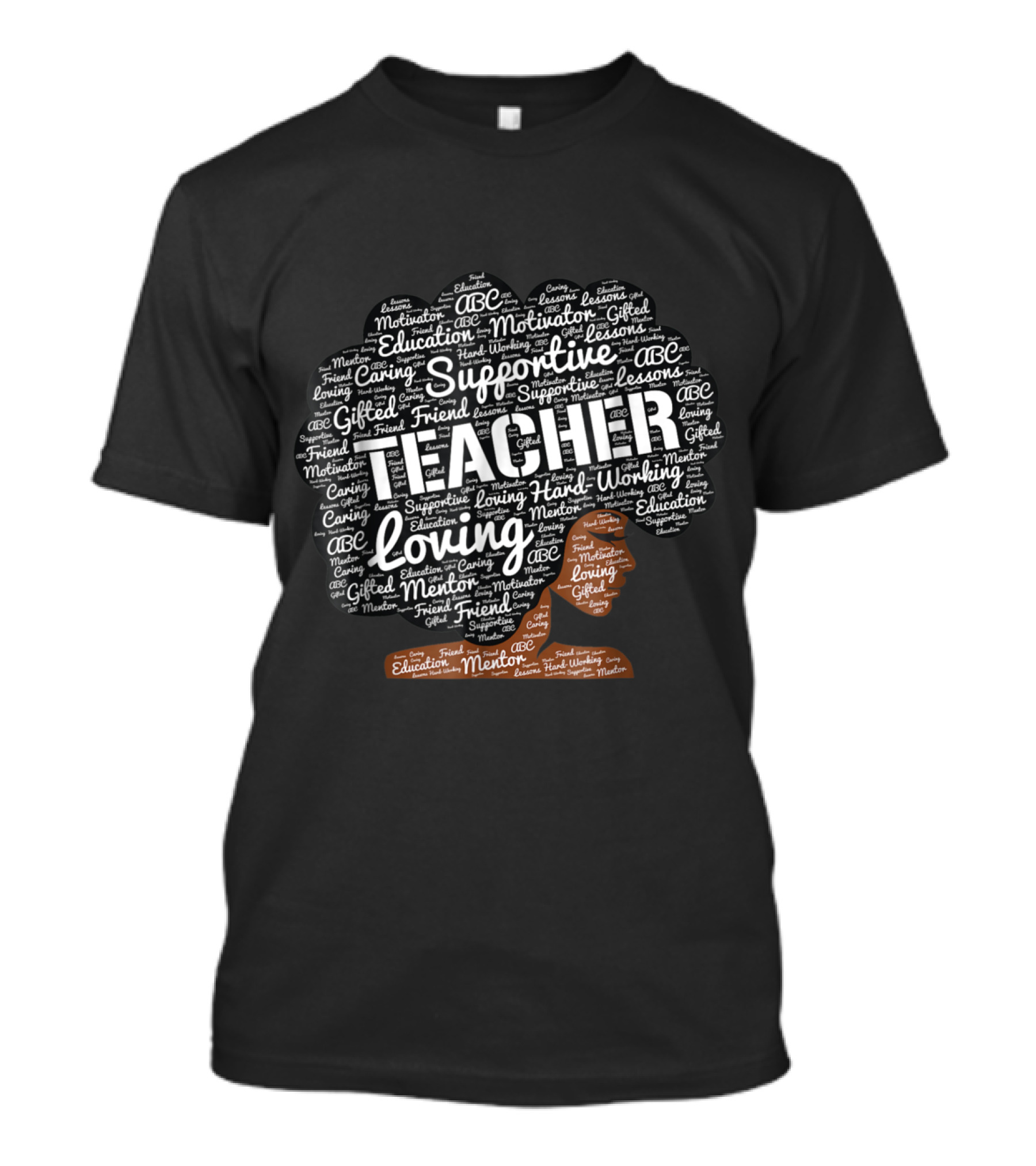 Teacher Loving Supportive Afro ABC Education Mentor Hard-Working T-Shirt