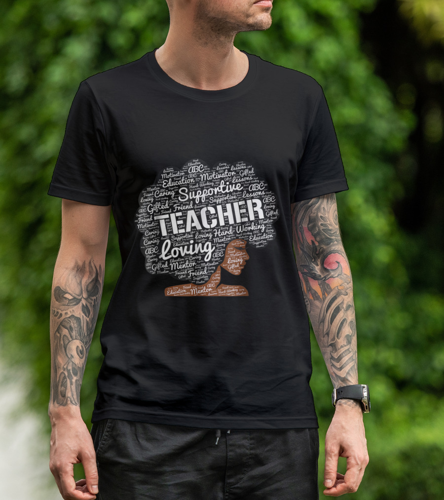 Teacher Loving Supportive Afro ABC Education Mentor Hard-Working T-Shirt