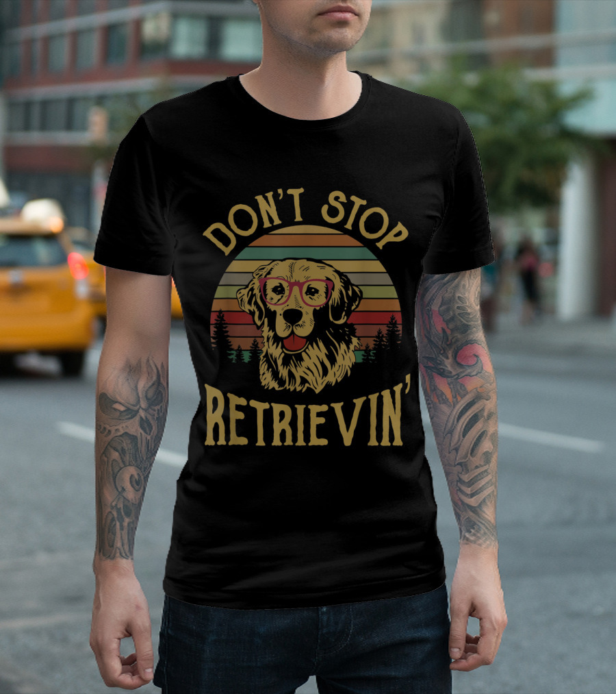 Don't Stop Retrievin' Golden Retriever Retro Glasses T-Shirt
