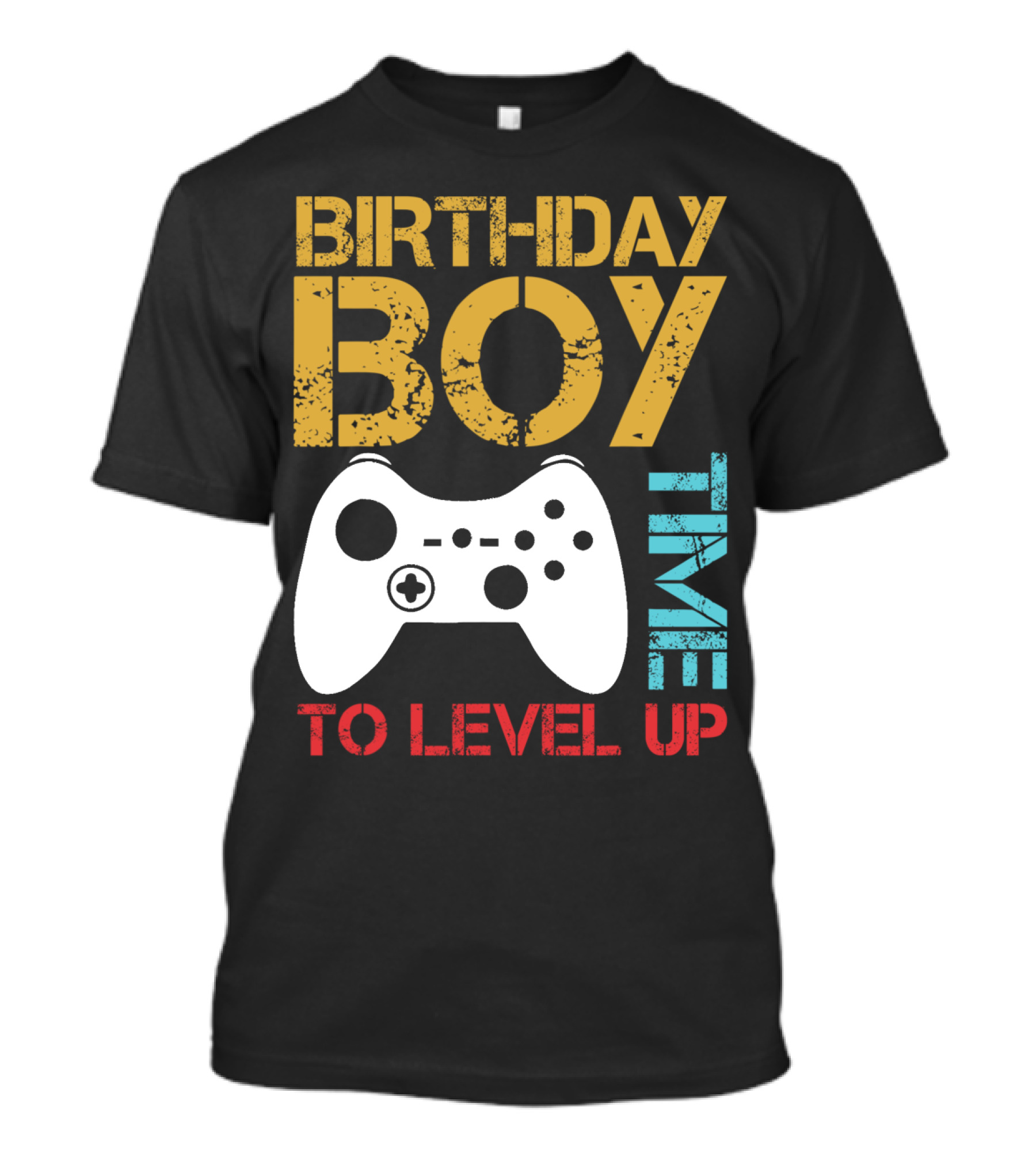 BIRTHDAY BOY TIME TO LEVEL UP VIDEO GAMER CONTROLLER T-Shirt