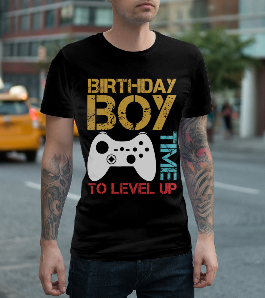 BIRTHDAY BOY TIME TO LEVEL UP VIDEO GAMER CONTROLLER T-Shirt
