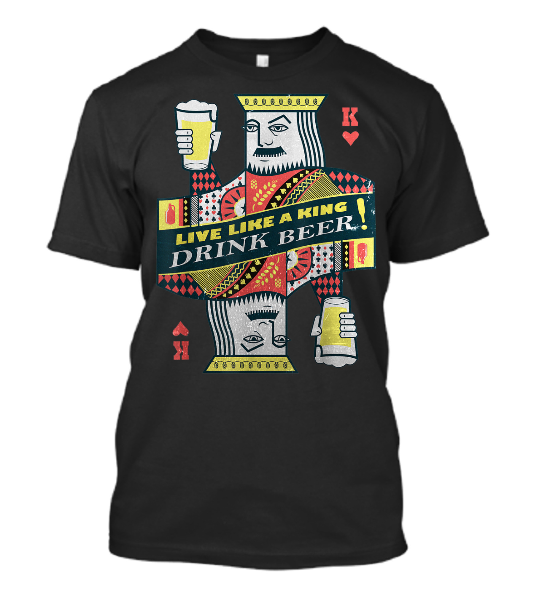 Live Like A King Drink Beer Playing Card King Of Hearts Pub Club IPA T-Shirt