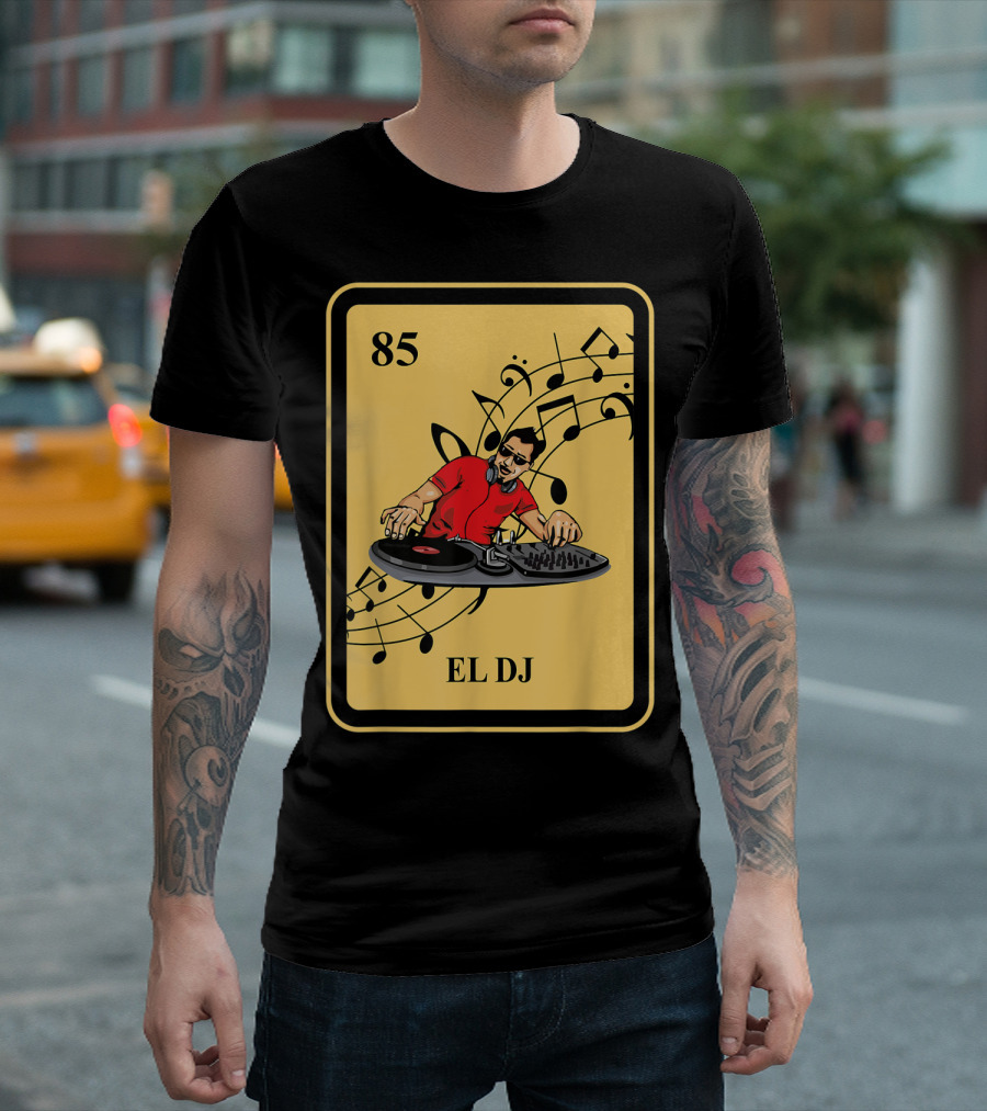 85 Mexican El DJ Traditional Music Lottery Card T-Shirt