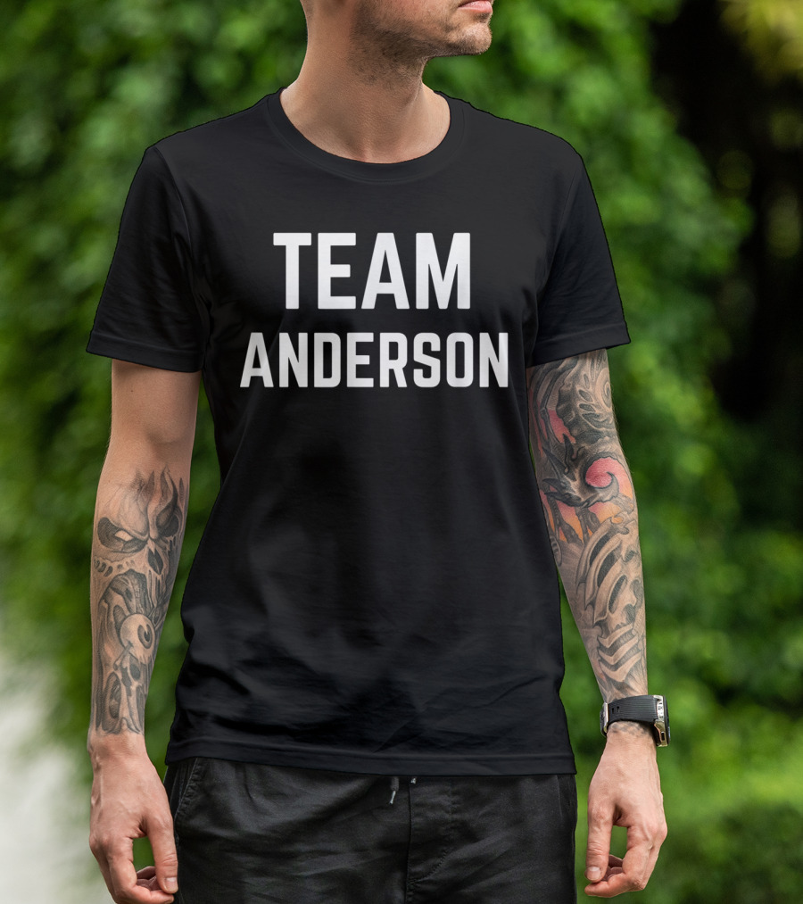 Team Anderson Friend Family Fan Club Support T-Shirt