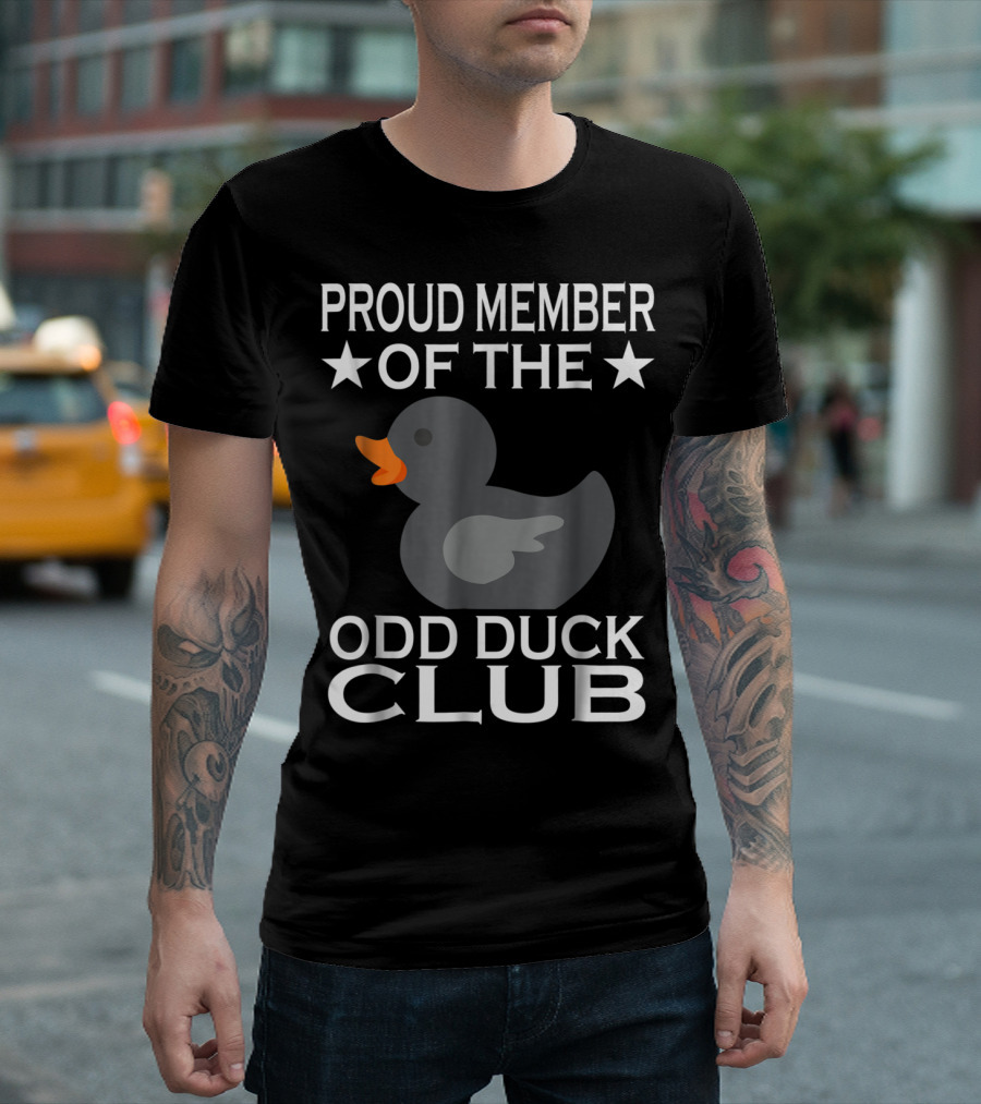 Proud Member of the Odd Duck Club Funny Rubber Duck T-Shirt