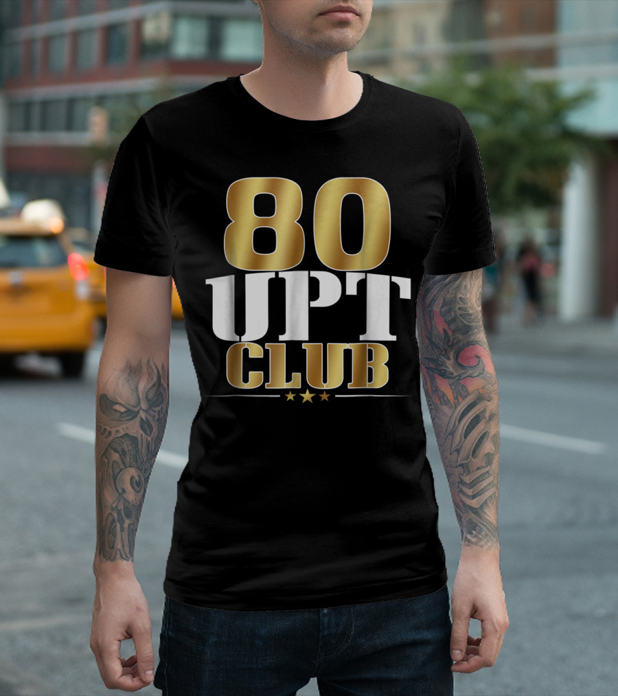 80 Upt Club Unpaid Time T-Shirt