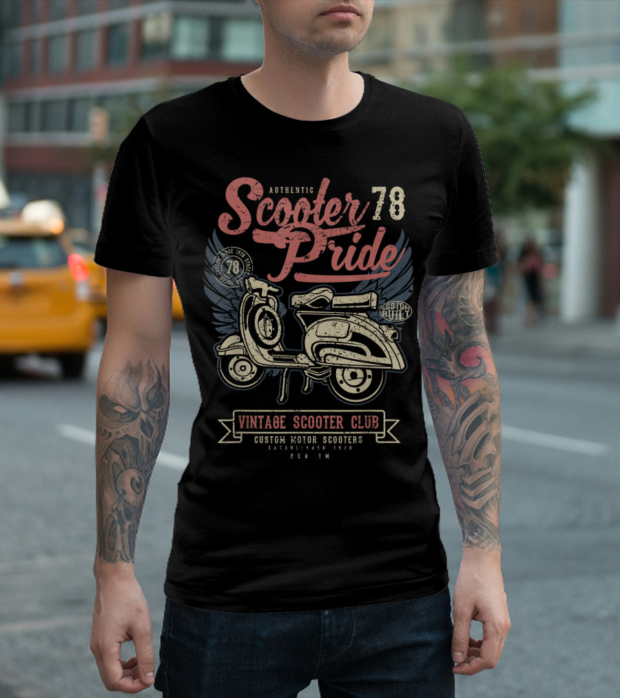 Authentic Scooter Pride 78 Vintage Scooter Club Custom Built Motor Scooters Established 1978 T-Shirt