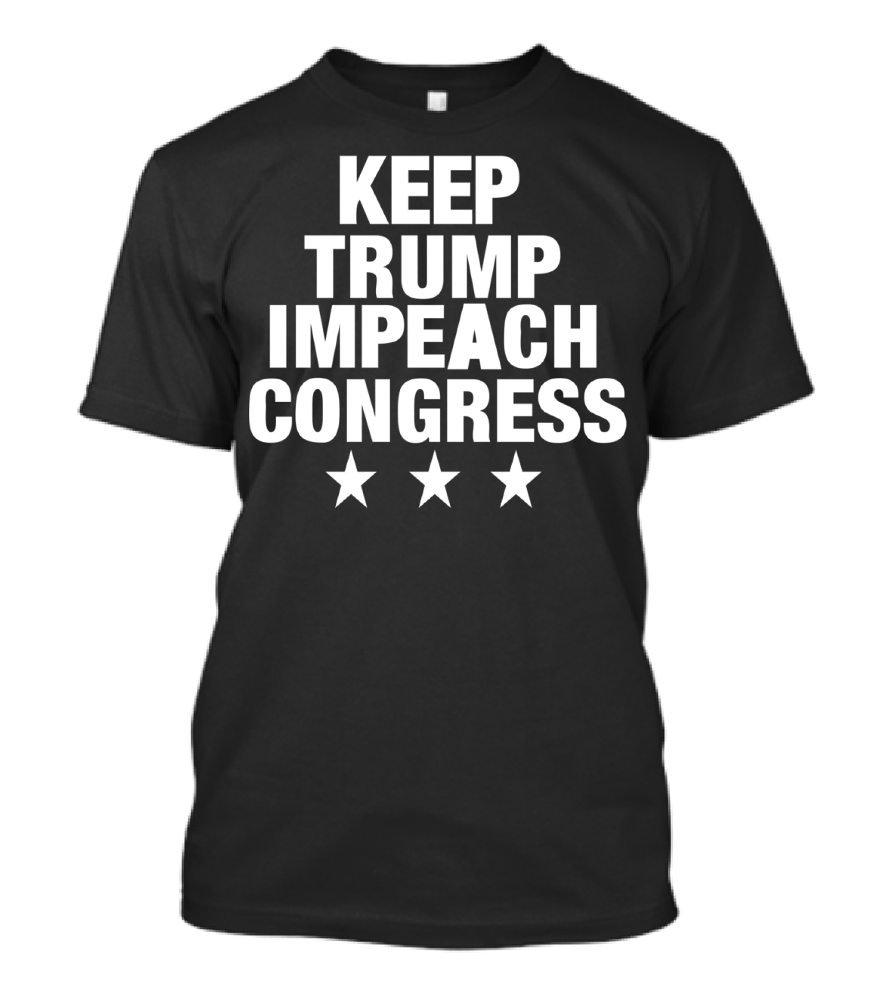 Keep Trump Impeach Congress Three Stars T-Shirt