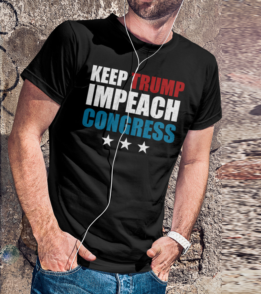 Keep Trump Impeach Congress Pelosi Shifty TV Stars T-Shirt