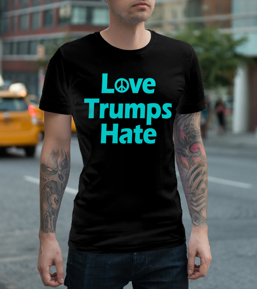Love Peace Symbol Trumps Hate T-Shirt
