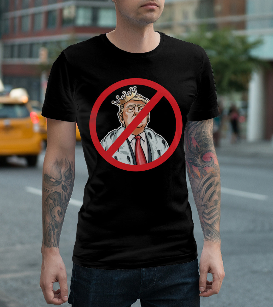 No King Donald No King Trump Red Crossed-Out Crown Image Protest T-Shirt