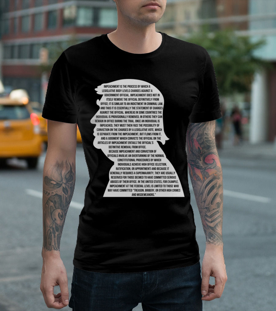 Impeachment Definition Legislative Charges Conviction Removal Process T-Shirt