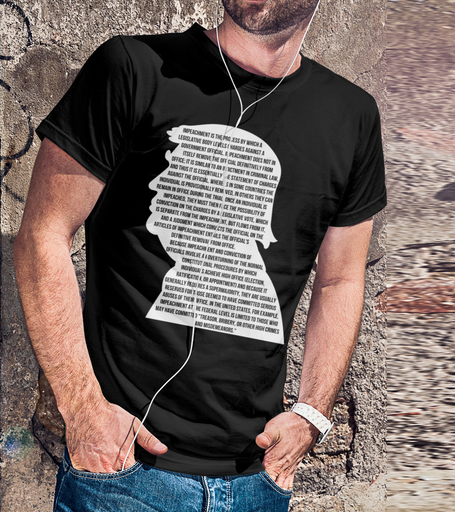 Impeachment Definition Legislative Charges Conviction Removal Process T-Shirt