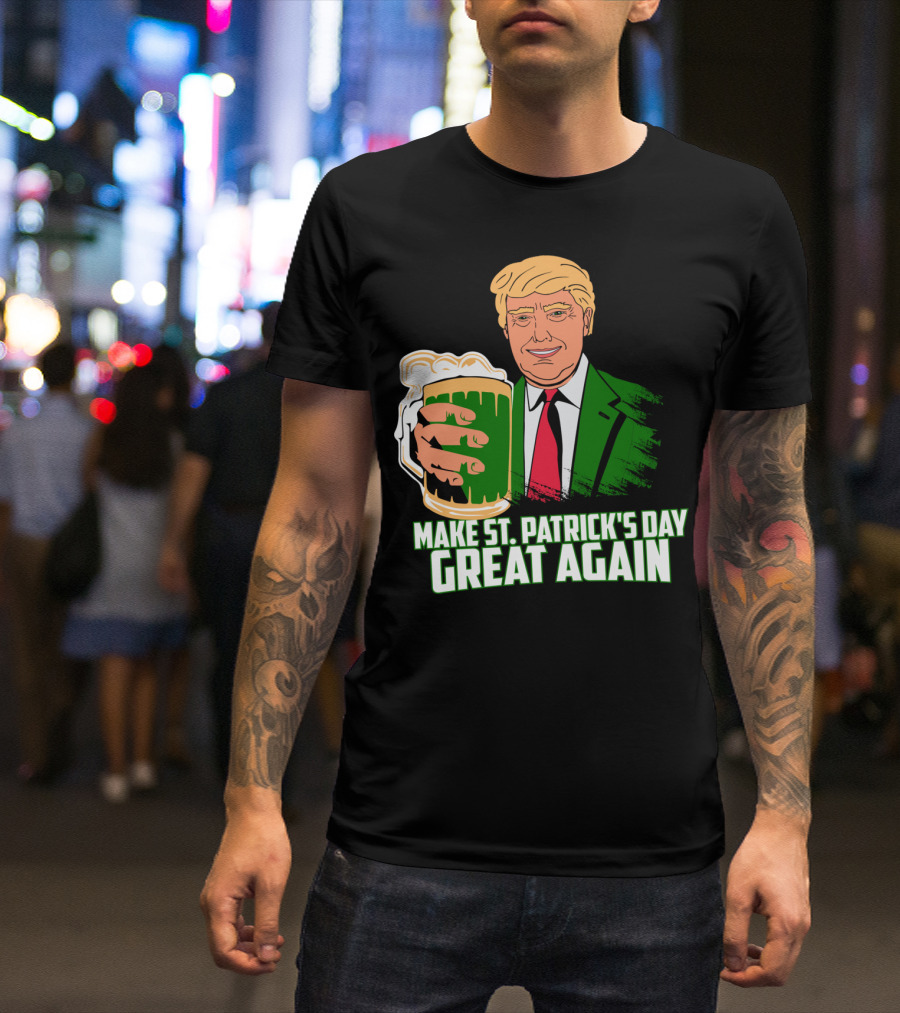 Funny Irish Trump Make St Patrick's Day Great Again T-Shirt