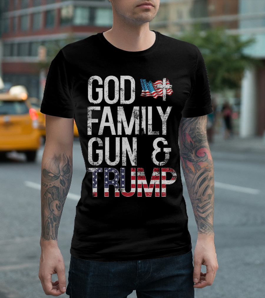 God Family Gun Trump American Flag Cross T-Shirt