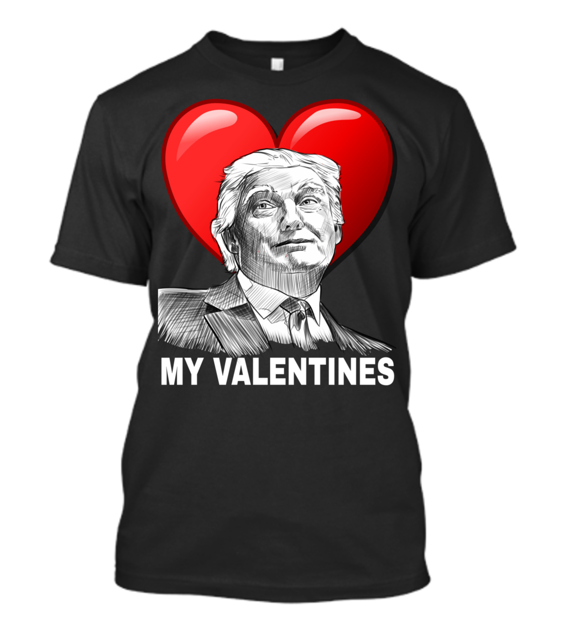 Trump My Valentines President Heart Sketch T-Shirt