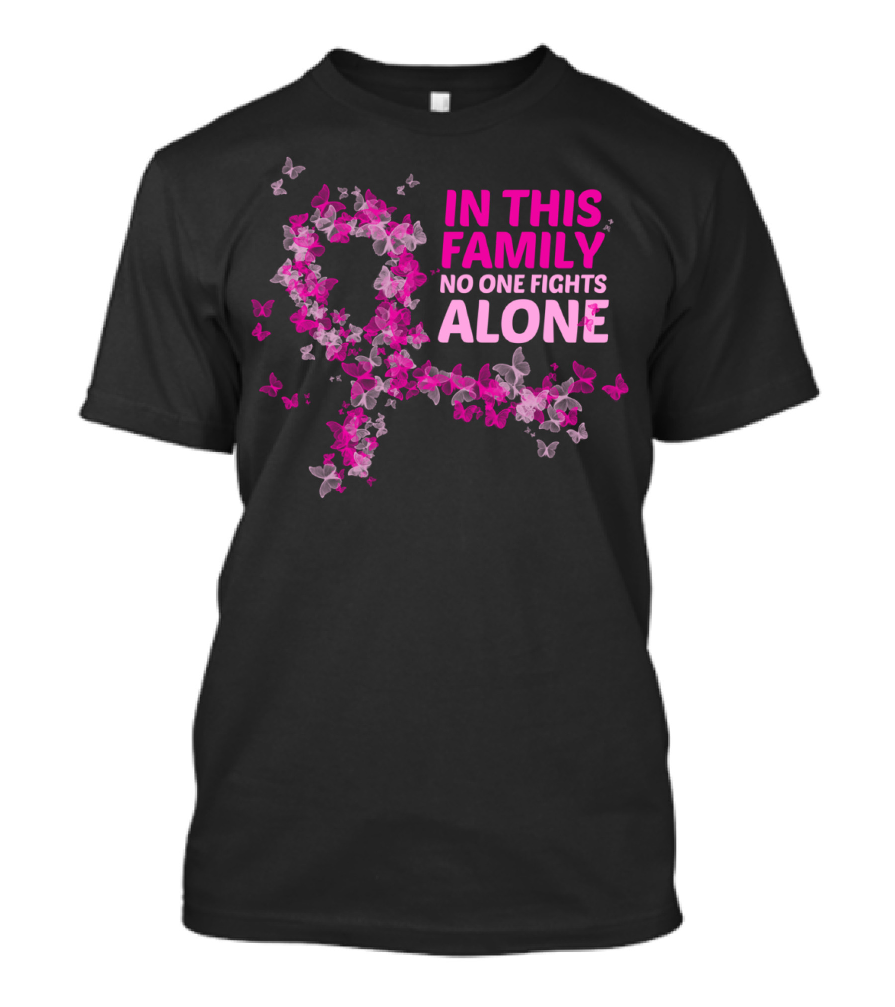 In This Family No One Fights Alone Breast Cancer Ribbon Butterfly Support T-Shirt