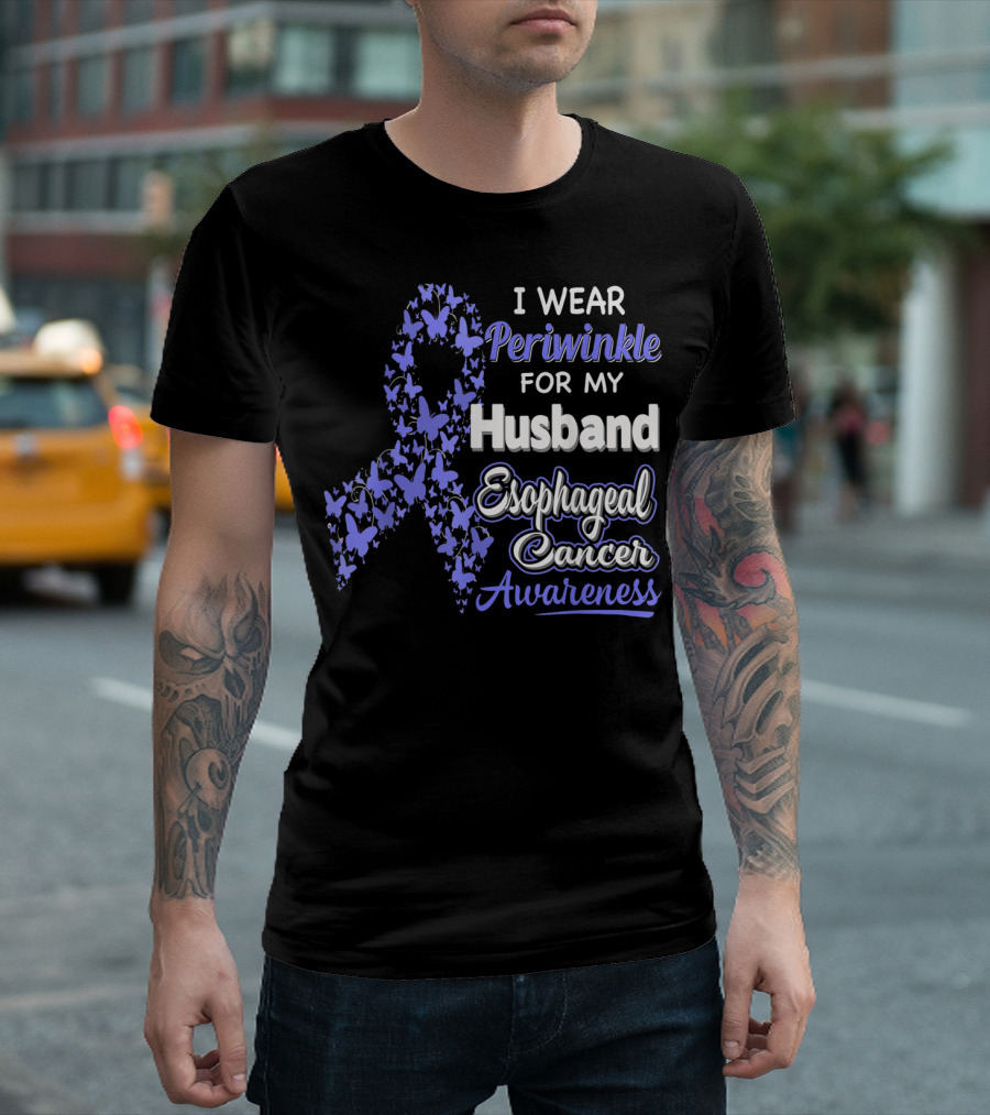 I Wear Periwinkle For My Husband Esophageal Cancer Awareness T-Shirt