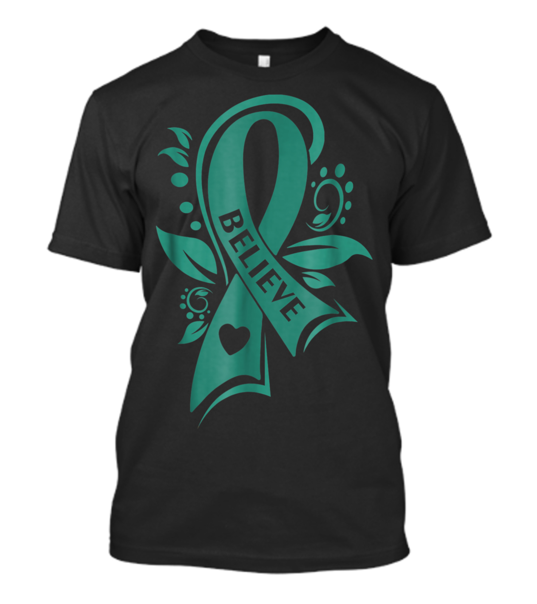 Believe Teal Ribbon Ovarian Cancer Awareness T-Shirt