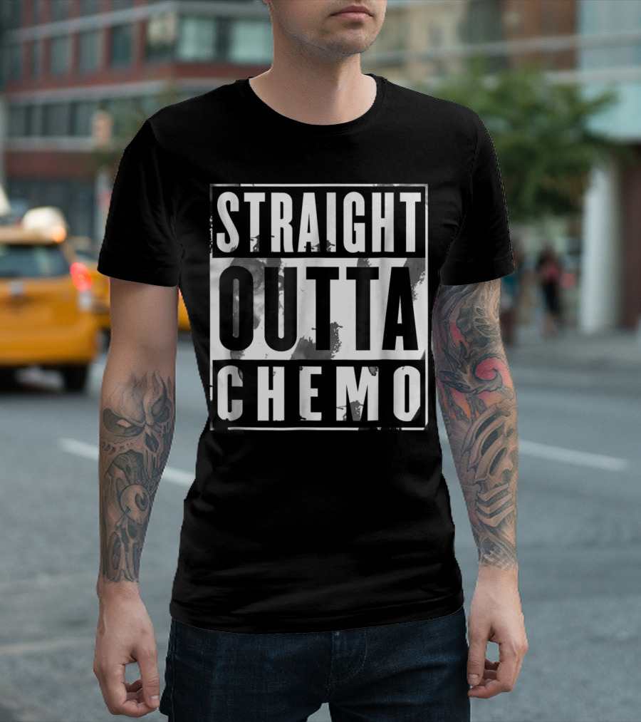 Straight Outta Chemo Cancer Patient Recuperation T-Shirt