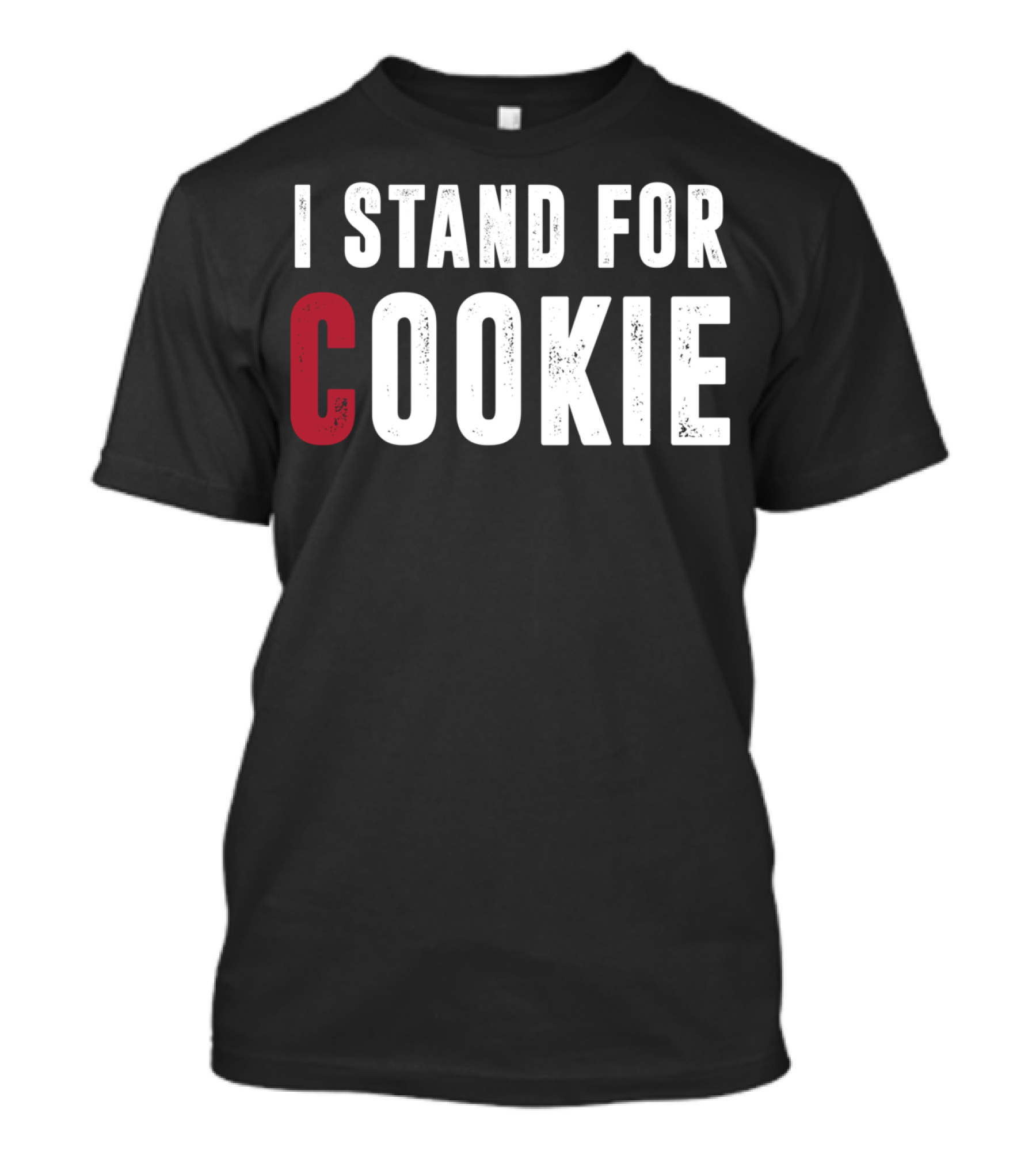 I Stand For Cookie Distressed Support Pediatric Cancer T-Shirt