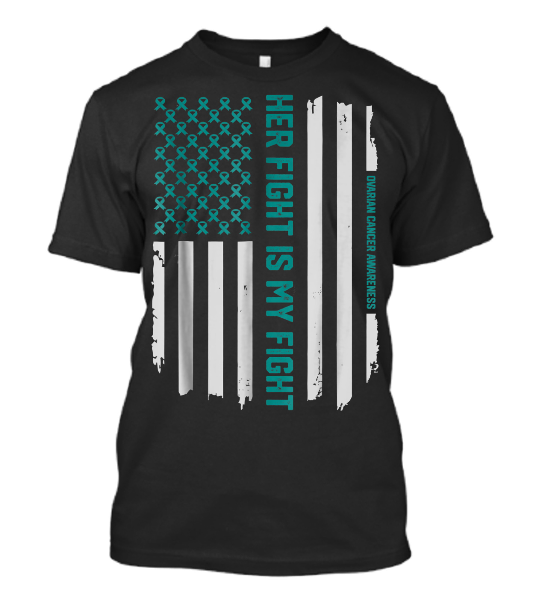 Her Fight Is My Fight American Flag Ovarian Cancer Awareness T-Shirt
