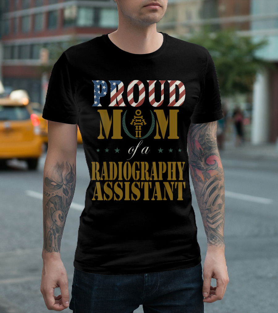 Proud Mom of a Radiography Assistant American Flag Stripes T-Shirt
