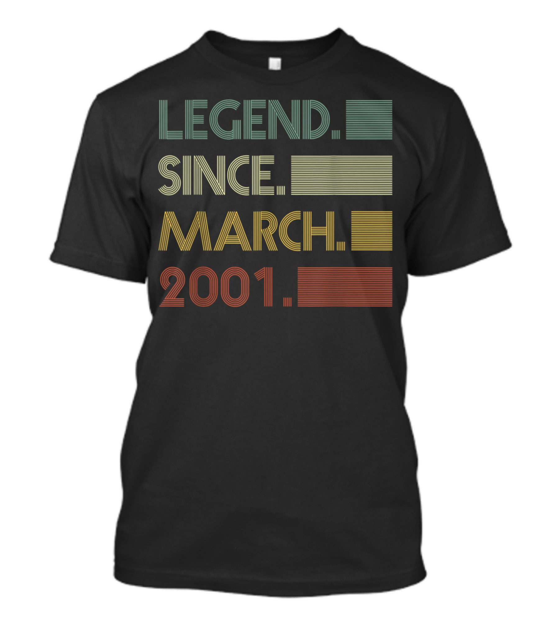 Legend Since March 2001 T-Shirt