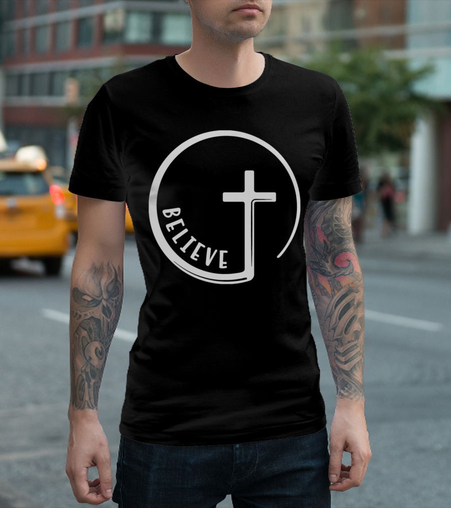 Believe Christian Cross Symbol Sign T-Shirt
