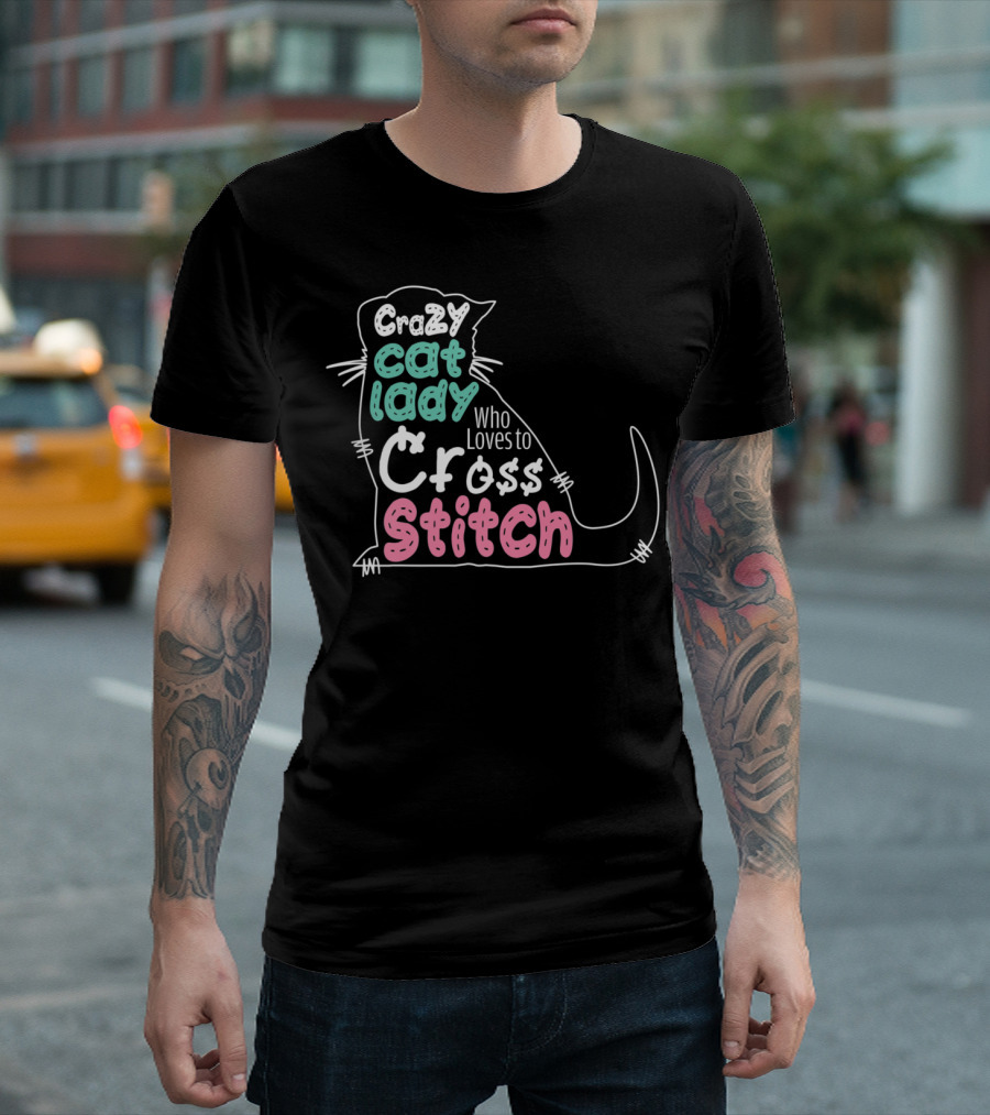 Crazy Cat Lady Who Loves to Cross Stitch in Playful Cat T-Shirt