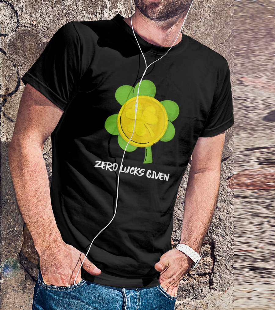 Zero Lucks Given Saint Patrick's Clover Coin T-Shirt