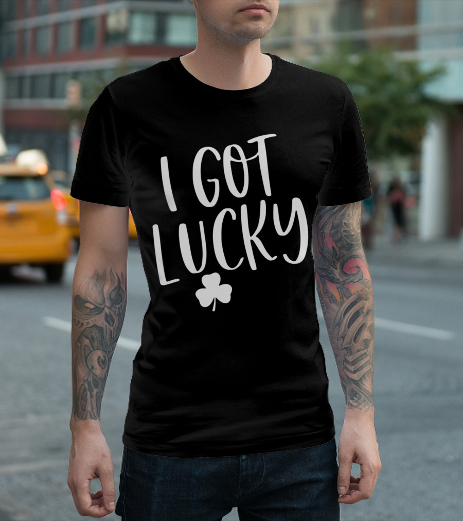 I Got Lucky St. Patrick's Day Shamrock Matching Couple T-Shirt