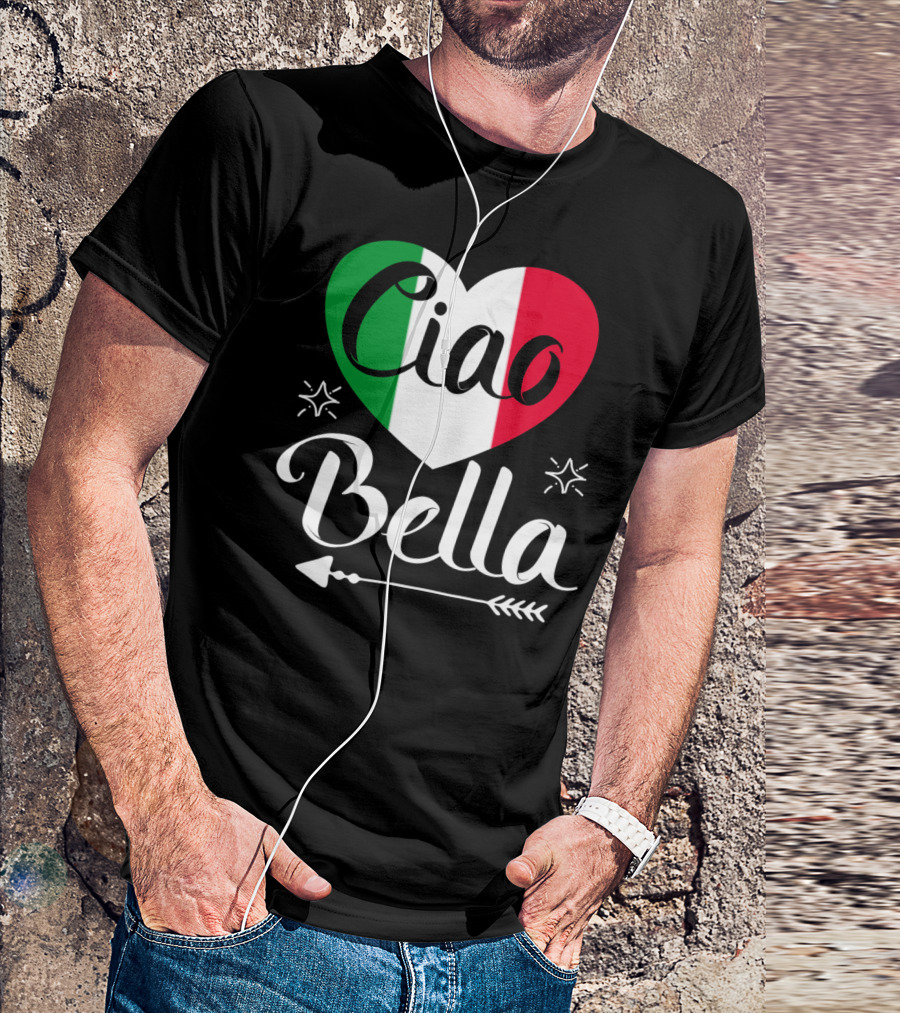 Ciao Bella Italian Heart Flag Arrow Beautiful Italy T-Shirt