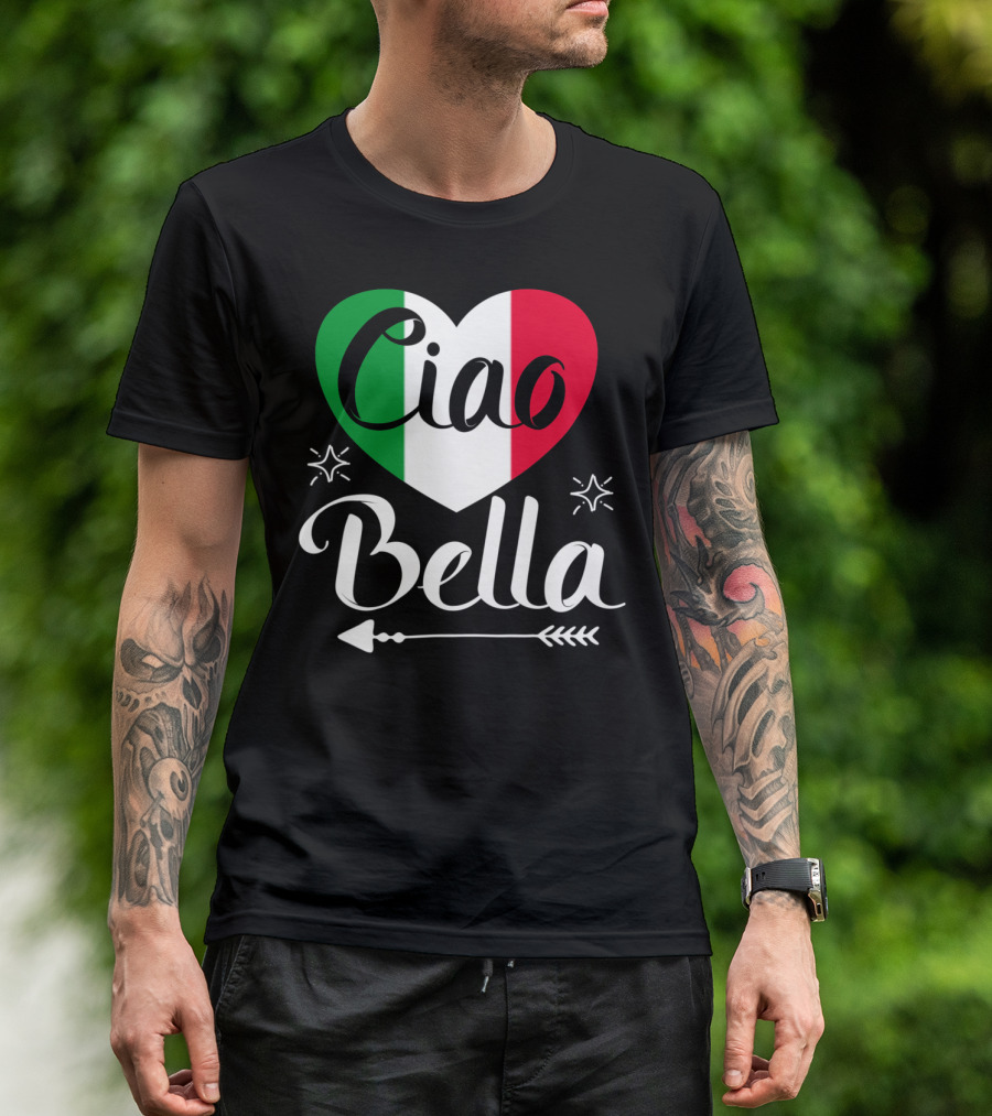 Ciao Bella Italian Heart Flag Arrow Beautiful Italy T-Shirt