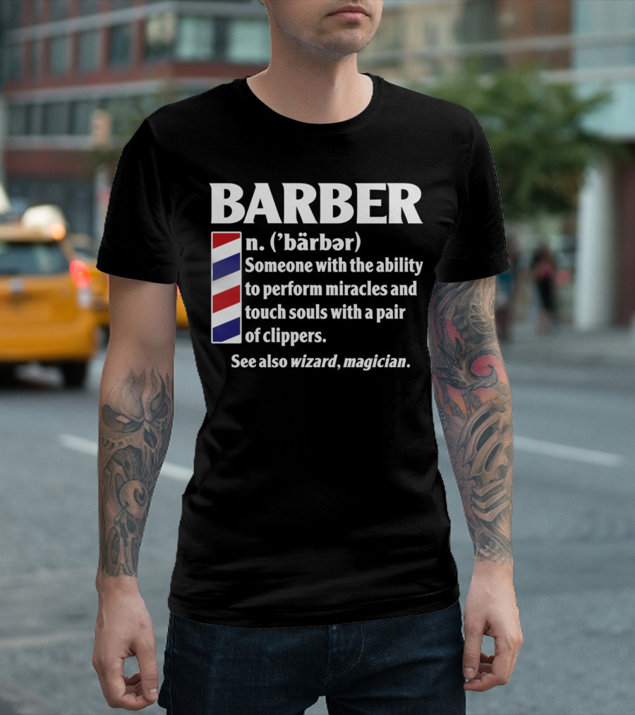 Barber Definition Miracle Performer with Clippers Wizard Magician T-Shirt