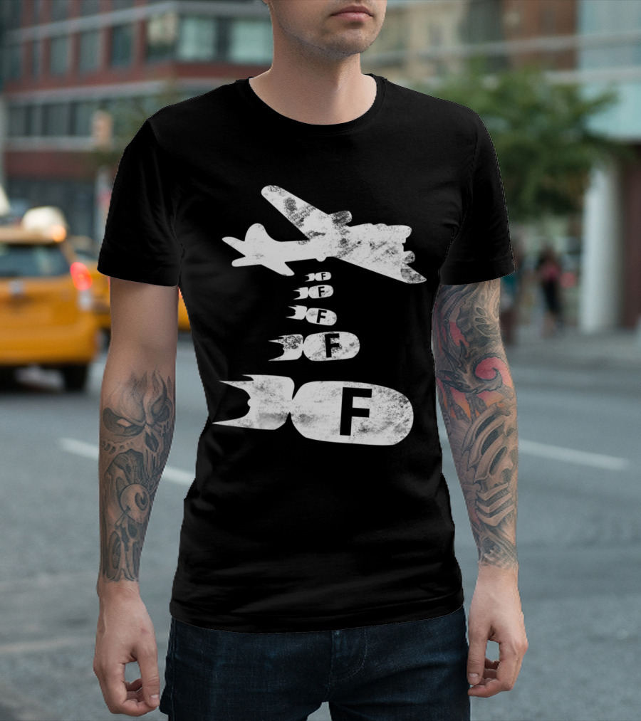 F Bomb Funny Dropping The Bomb Grunge Plane Fbomb T-Shirt