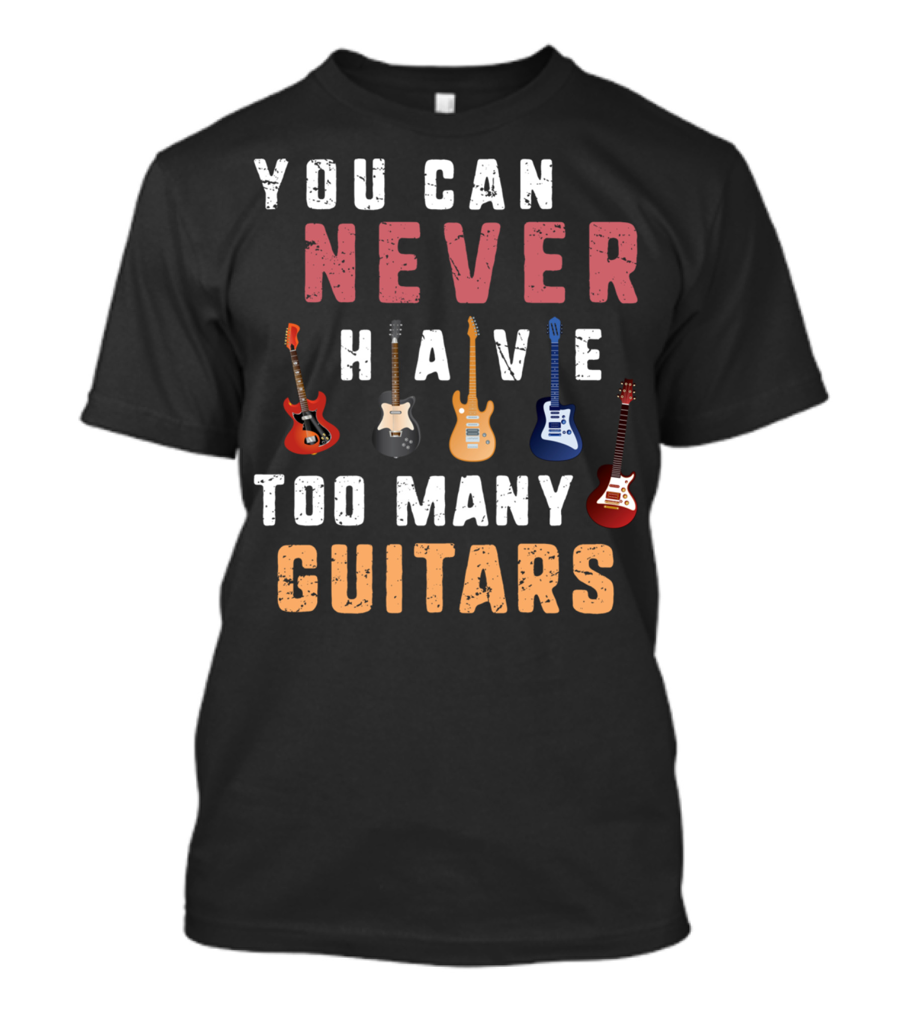 You Can Never Have Too Many Guitars Hilarious Vintage Guitar Collection T-Shirt