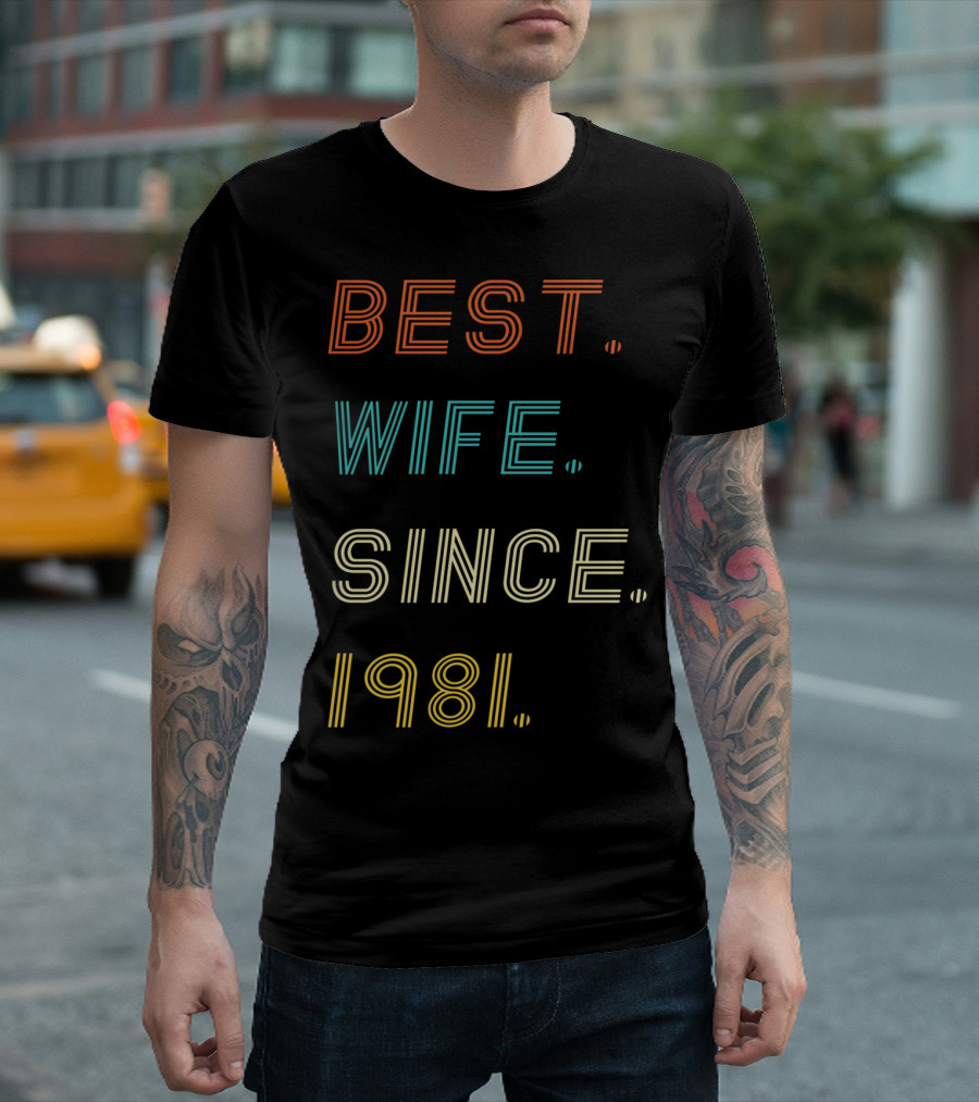 Best Wife Since 1981 39th Wedding Anniversary T-Shirt
