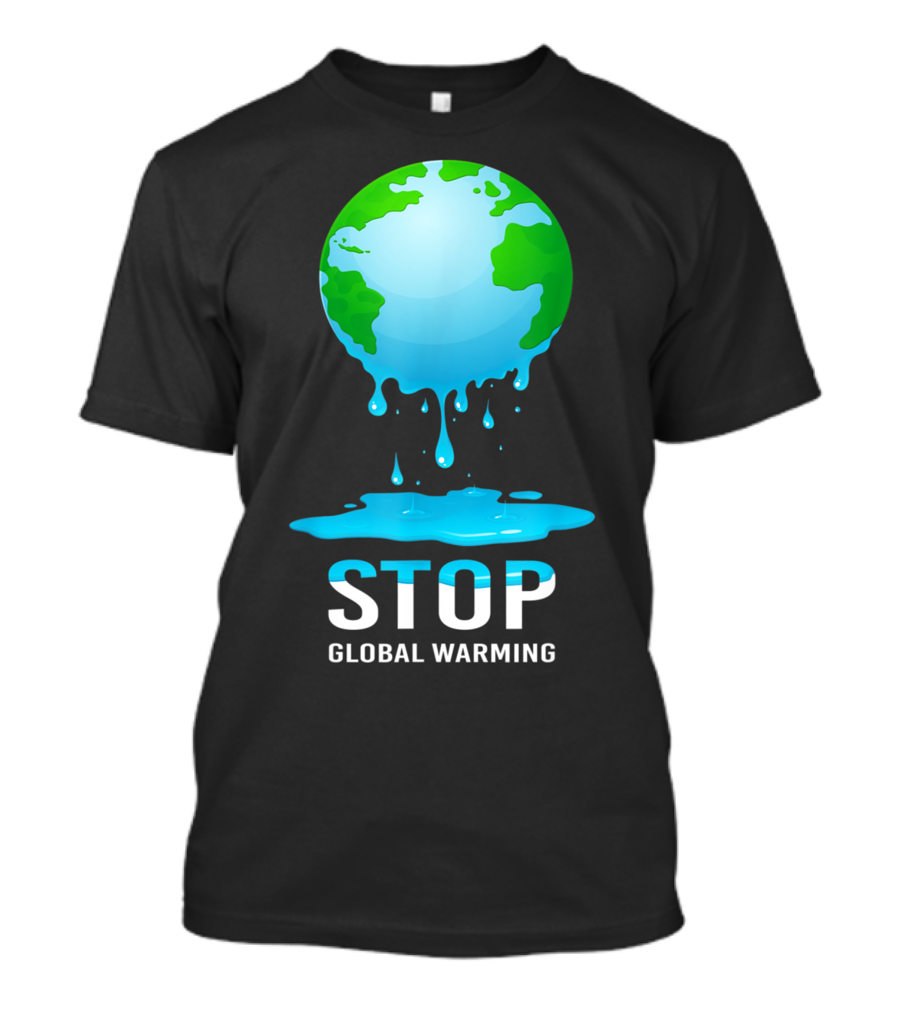Stop Global Warming Earth Day Climate Change Save Planet T-Shirt