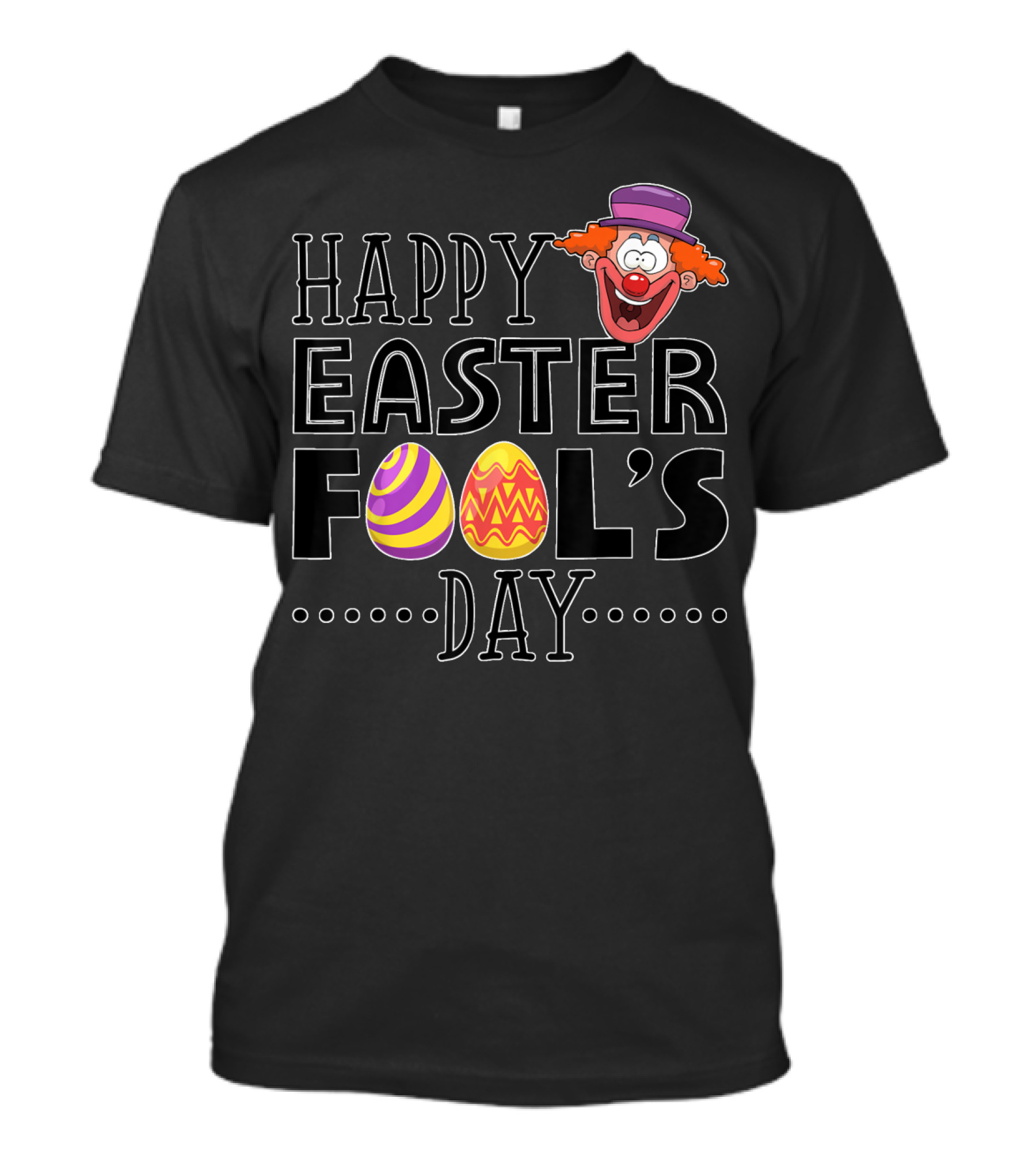 Happy Easter Fool's Day Clown With Colorful Eggs T-Shirt