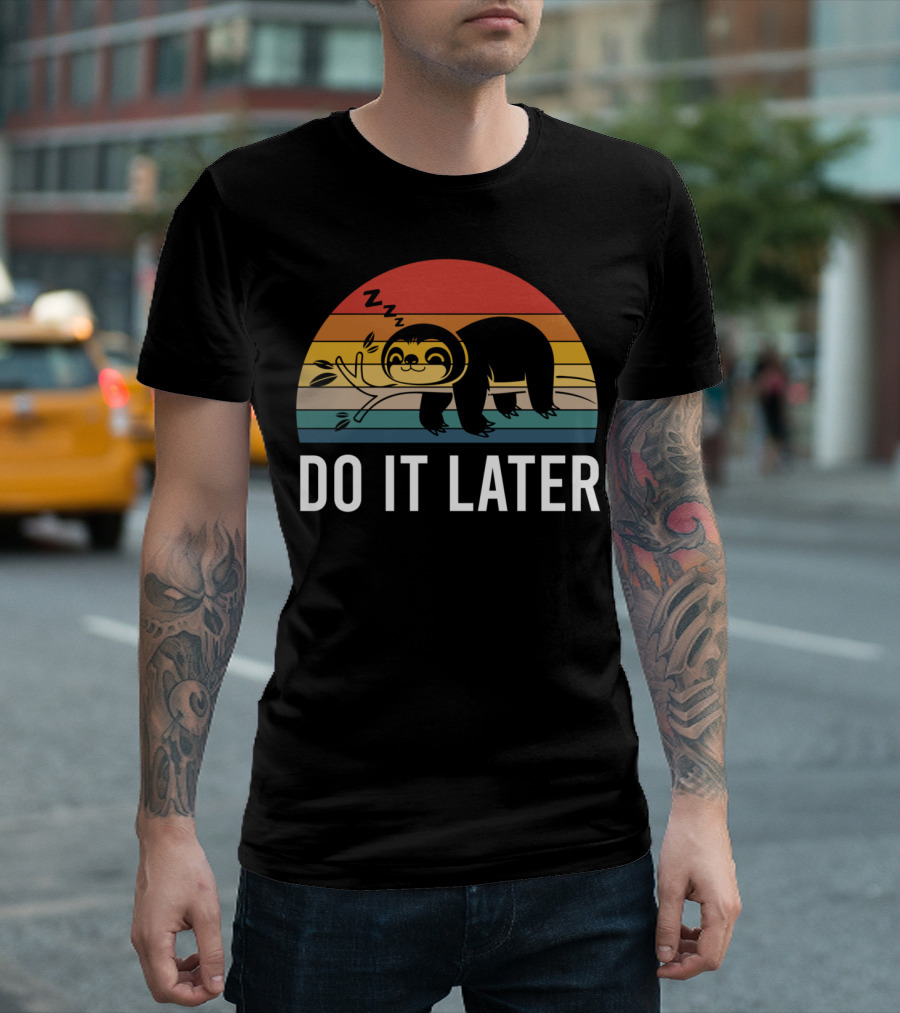 Do It Later Sleepy Sloth Lover Retro Zzz T-Shirt