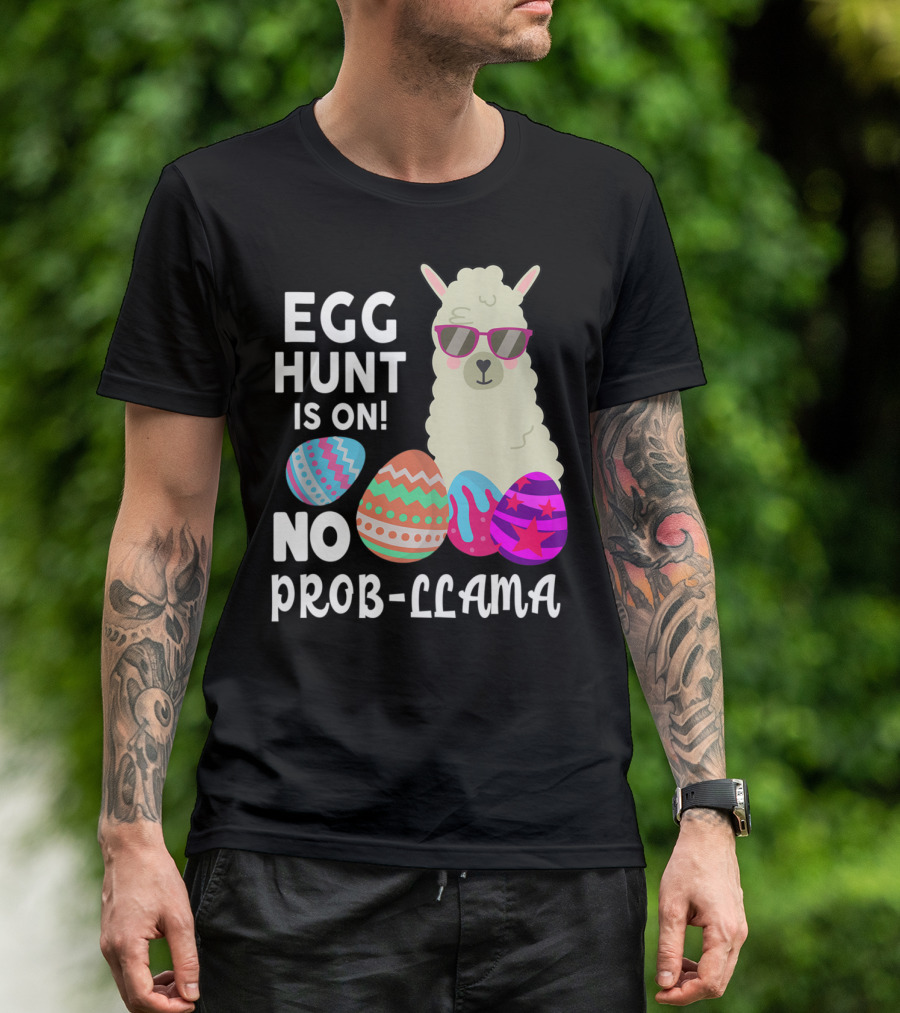 Egg Hunt Is On No Prob-Llama With Colorful Eggs T-Shirt