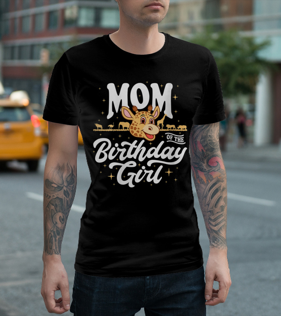 Mom Of The Birthday Girl Safari Giraffe and Wildlife T-Shirt