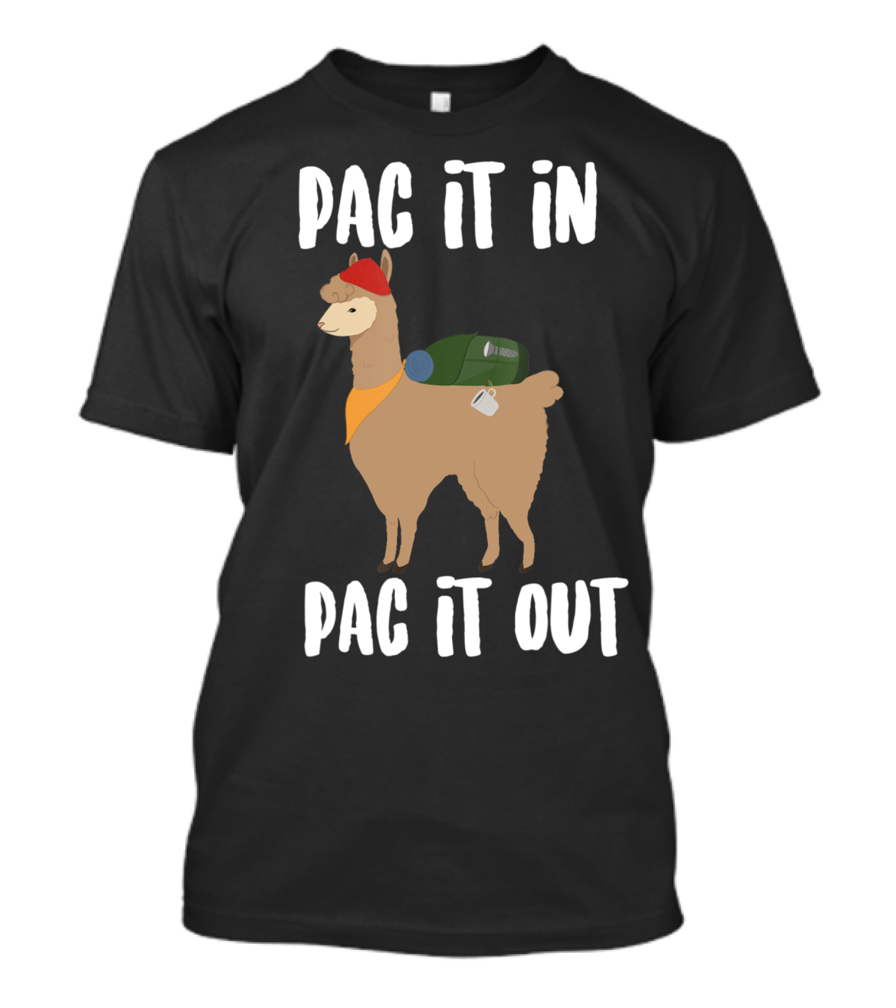 Pac It In Pac It Out Camping Hiking Alpaca With Backpack T-Shirt