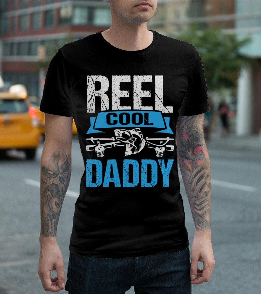 Reel Cool Daddy Fishing Father Fish Rods T-Shirt