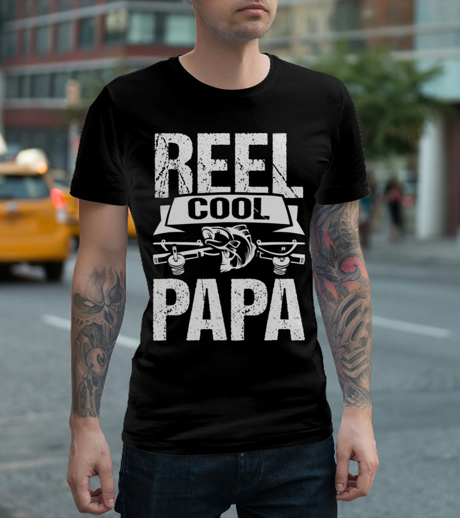 Reel Cool Papa Fishing Graphic From Daughter T-Shirt