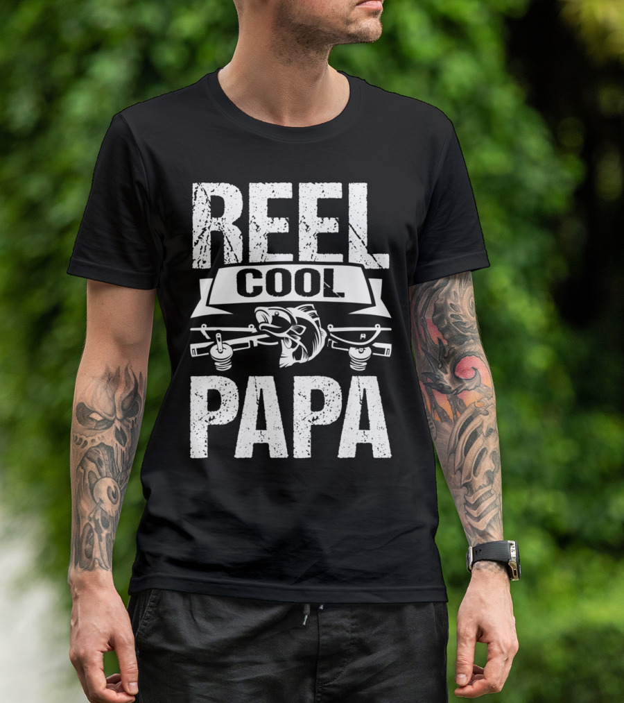 Reel Cool Papa Fishing Graphic From Daughter T-Shirt