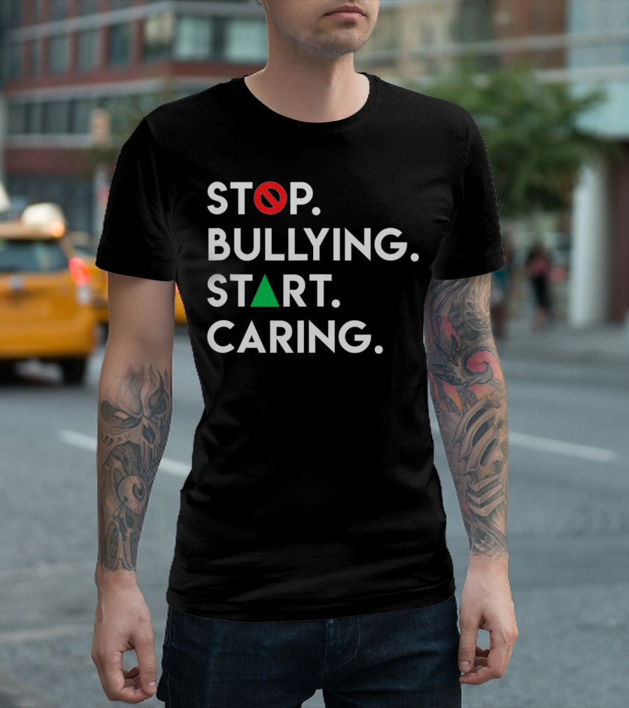 STOP Bullying START Caring T-Shirt
